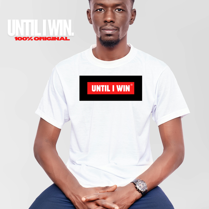 Until I Win® White T-Shirt